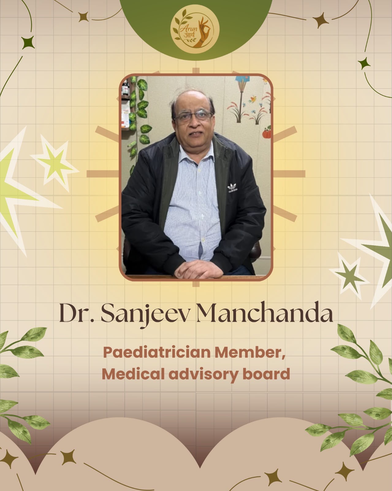 Dr. Sanjeev Manchanda, Medical Advisory Board · Paediatrician at Arunarya